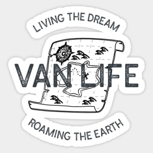 Living the dream.. Roaming the Earth Sticker